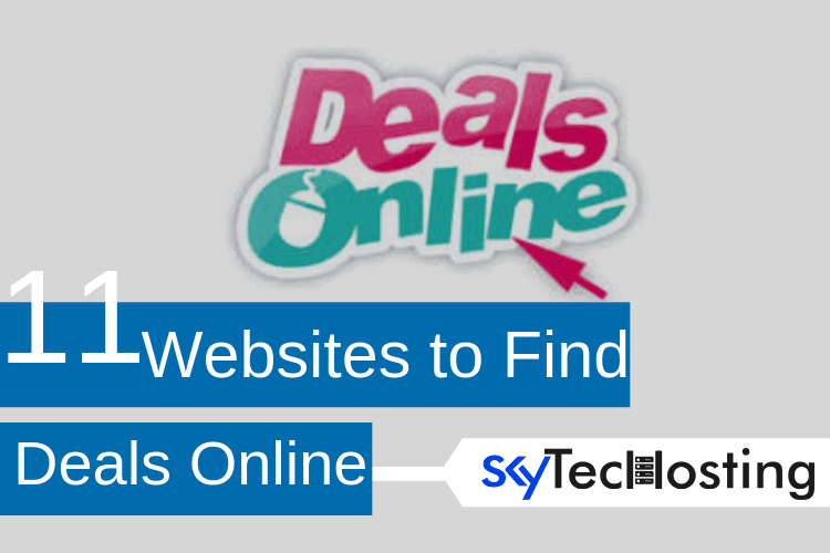 Top 11 sites to Find Best Deals Online SkyTechosting