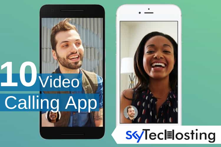 10 Video Call Apps