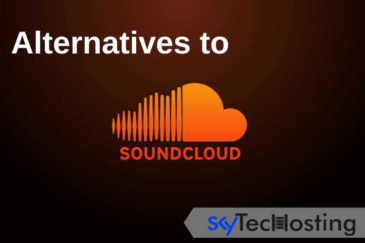 Top 10+ Soundcloud Alternatives 2024 (Updated) SkyTechosting