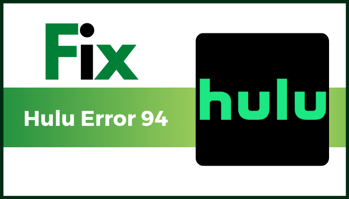 how to fix hulu error 94